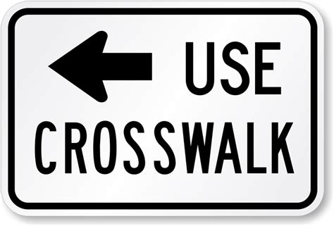 Pedestrian Crosswalk Signs