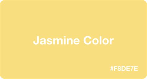 Jasmine Color: Best Practices, Color Codes, Palettes & More!