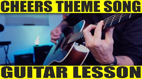 Cheers Theme Song: Guitar Lesson - YouTube