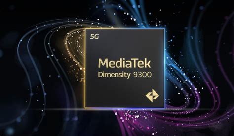 Best MediaTek Dimensity 9300 Processor - Technical Neil