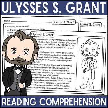 Hiram Ulysses Grant Reading Comprehension Passage | Presidents' Day Reading