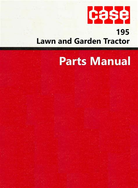 Case 195 Lawn and Garden Tractor - Parts Catalog | Farm Manuals Fast