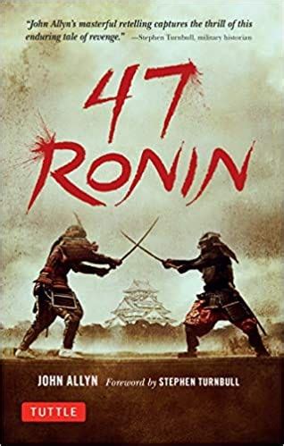 PDF Download% 47 Ronin: The Classic Tale of Samurai Loyalty, Bravery ...