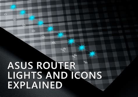 ASUS Router Lights and Icons Meaning: How to Read Them