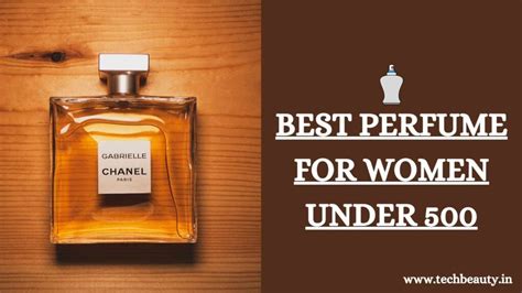 10 Best Perfumes For Women Under 500 In India (March 2024) | Techbeauty