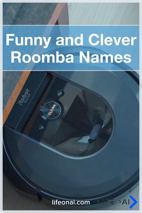 155 Funny Roomba Names: Ultimate List of Clever and Cool Names | Funny ...