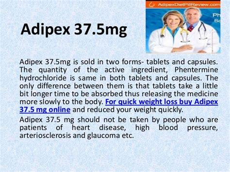 The possible side effects of adipex 37.5 mg diet pills