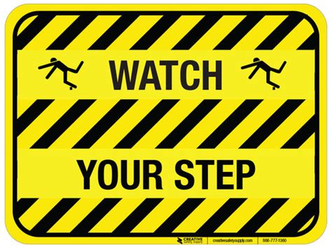 Watch Your Step - Floor Sign