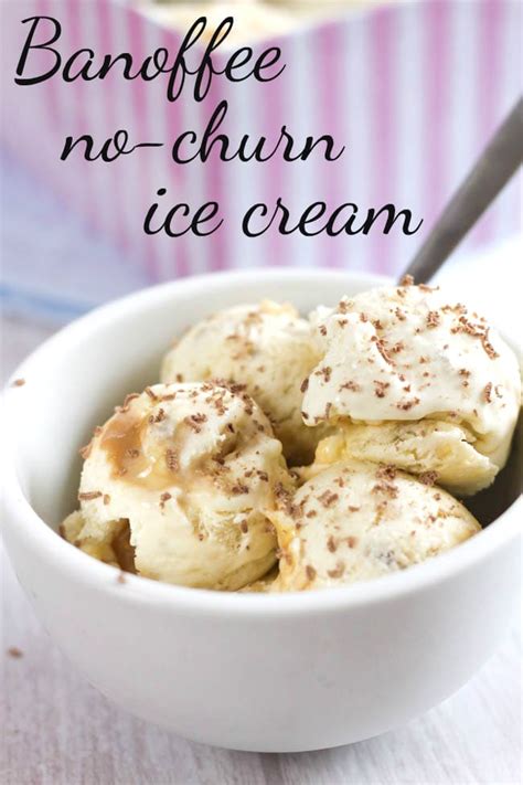 Banoffee no-churn ice cream - Easy Cheesy Vegetarian