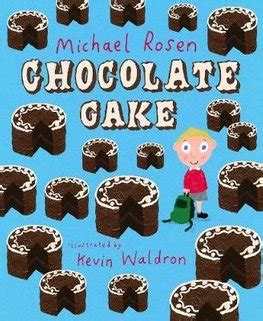 Buy Chocolate Cake by Michael Rosen With Free Delivery | wordery.com