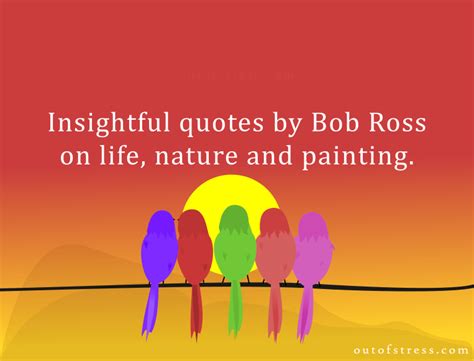 20 Profound Bob Ross Quotes On Life, Nature and Painting