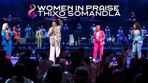 Spirit Of Praise 8 ft Women In Praise - Thixo Somandla - YouTube Music