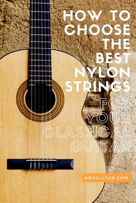 How To Choose The Best Nylon Strings For Your Classical Guitar — NBN Guitar