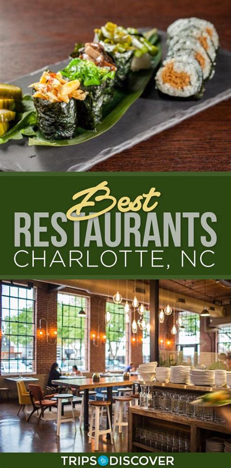 The 3 Best Restaurants in Charlotte, North Carolina – Trips To Discover