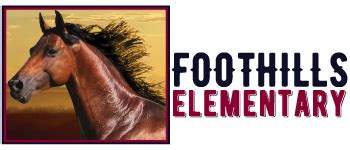 Foothills Elementary – Home of the Mustangs