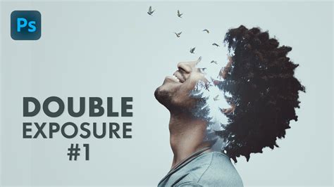 How to Make an Awesome Double Exposure Effect 1 - Photoshop Tutorial - YouTube