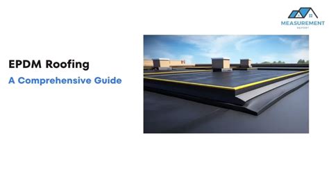 EPDM Roofing Guide: Installation, Benefits, and Costs ...