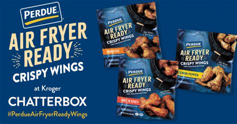 Apply to be a Perdue AIR FRYER READY CRISPY WINGS at Kroger Chatterbox with Ripple Street - The ...