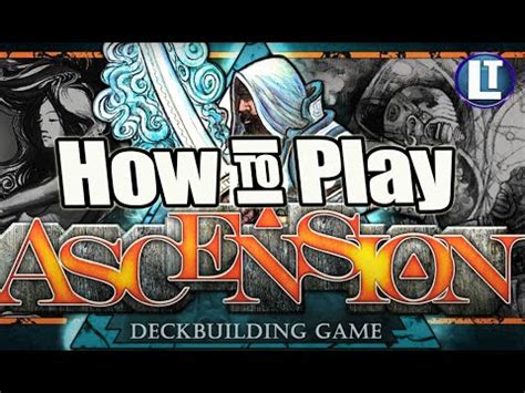 ASCENSION Card Game / HOW To PLAY / DIGITAL Tutorial / Learn HOW To ...