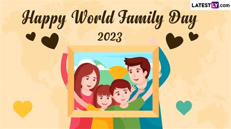 Happy Family Day 2023 Wishes & Greetings: WhatsApp Status, Facebook Messages, GIF Images and HD ...