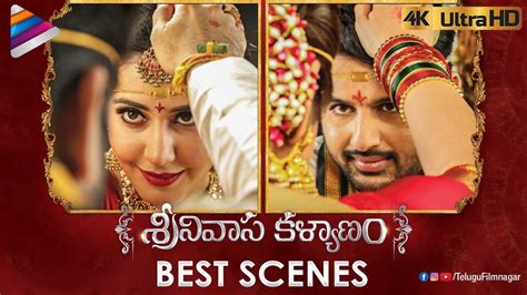 Srinivasa Kalyanam BEST SCENES 4K | Nithiin | Raashi Khanna | Srinivasa Kalyanam 2018 Telugu ...