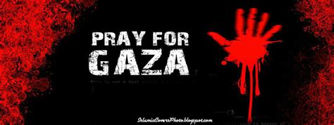 "Pray For Gaza" Islamic Cover Photo « Islamic Cover Photos