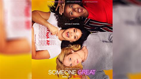 'Someone Great' Movie Review | Al Bawaba