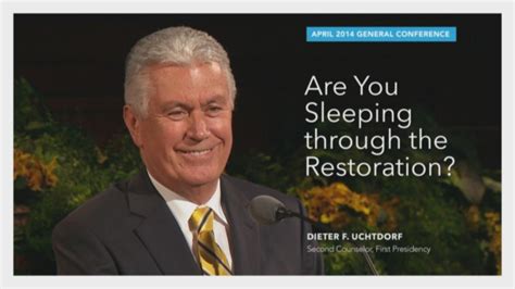 Highlight: Are You Sleeping through the Restoration?—Dieter F. Uchtdorf