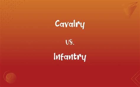 Cavalry vs. Infantry: What’s the Difference?