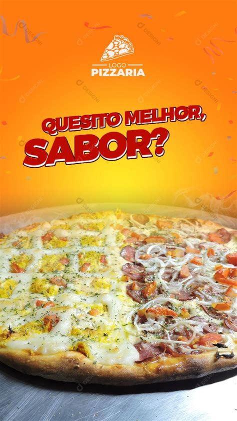 Post Story Pizzaria Quesito Melhor Sabor Pizza Social Media PSD ...