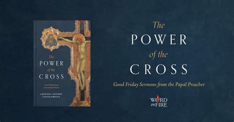 The Power of the Cross: Good Friday Sermons from the Papal Preacher