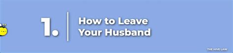 How to Leave Your Husband [What You Need to Know] - The Hive Law