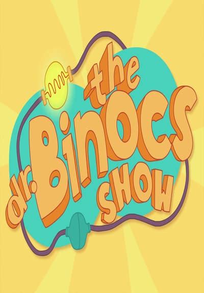 Watch The Dr. Binocs Show - Free TV Series Full Seasons Online | Tubi