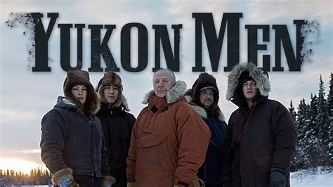 Yukon Men (TV Series 2012 - 2017)