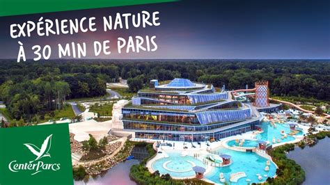 Domaine Villages Nature Paris Center Parcs – PassParcs