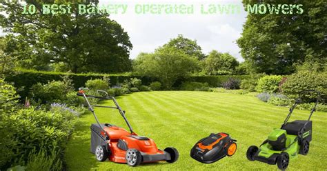 10 Best Battery Operated Lawn Mowers - Haute Life Hub