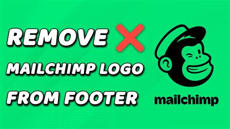 How To Remove Mailchimp Logo On Footer (EASY!) - YouTube