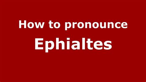 How to pronounce Ephialtes (Greek/Greece) - PronounceNames.com - YouTube