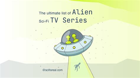 The ultimate list of Alien Sci-Fi TV Series - Science Fiction is Real