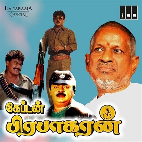 Captain Prabhakaran Songs Download: Captain Prabhakaran MP3 Tamil Songs Online Free on Gaana.com