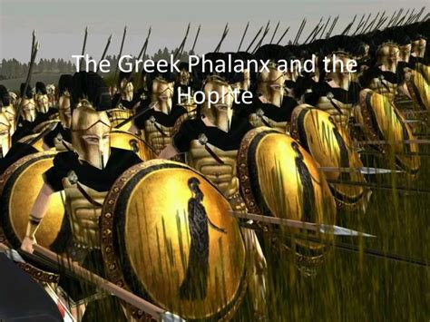 PPT - The Greek Phalanx and the Hoplite PowerPoint Presentation, free download - ID:2012205