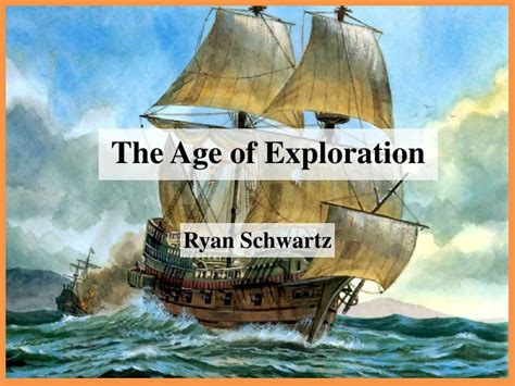 PPT - The Age of Exploration PowerPoint Presentation, free download - ID:1517468