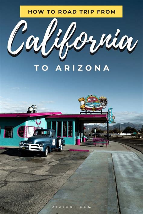 An adaptable california to arizona road trip itinerary 3 5 days – Artofit