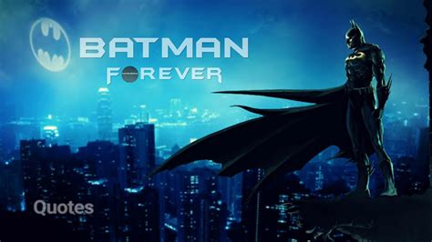 Batman forever | Quotes - YouTube