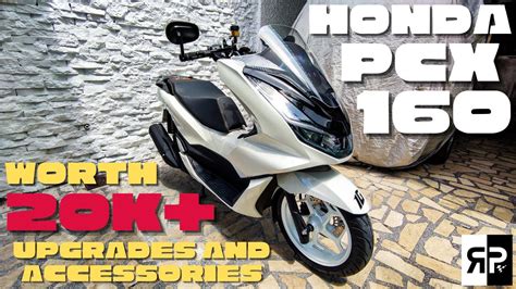 PCX 160 CONCEPT | WORTH 20K+ UPGRADE AND ACCESSORIES - YouTube