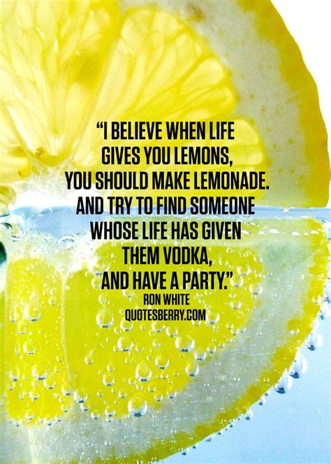 I believe when life gives you lemons, you should make lemonade…and try ...