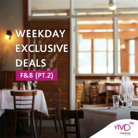 VivoCity Weekday F&B Promotion (valid until 22 April 2022)