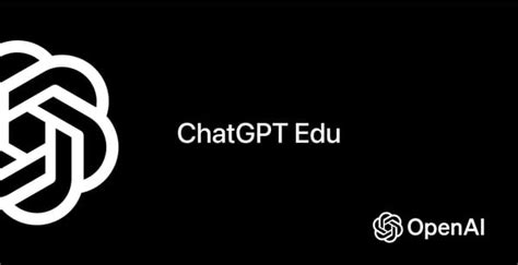 OpenAI Launches ChatGPT Edu for Universities