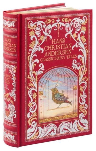 Hans Christian Andersen: Classic Fairy Tales (Barnes & Noble Leatherbound Classic Collection ...