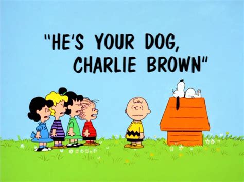 He's Your Dog, Charlie Brown - Peanuts Wiki